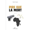 Image de Pire que la mort. Roman