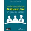 Image de Introduction à la didactique du discours oral en classe de français