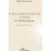 Image de Fukuzawa Yukichi à Paris: Le Voltaire japonais