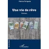 Image de Une vie de rêve: Roman