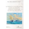 Image de La France et ses médecins dans les océans indien et pacifique du XVIe au XIXe siècle