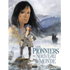 Image de Les pionniers du Nouveau Monde : l'intégrale. Tomes 5 à 8