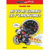 Image de Motomania - Tome 12 - Ni vu ni connu j't'enrhume !