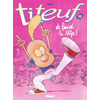 Image de Titeuf - Tome 15 - À fond le slip !