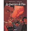 Image de Les Guerriers de Dieu - Tome 03 - Les Martyrs de Wassy
