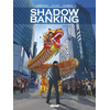 Image de Shadow Banking - Tome 05 - Fallen angels