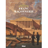 Image de L'Épopée de la franc-maçonnerie - Tome 10 - Rédemption
