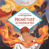 Image de Livre CD La Mythologie - Prométhée le voleur de feu
