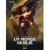 Image de Un monde oublié - Tome 02 - Seconde partie