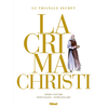 Image de Le triangle secret. Lacrima Christi : intégrale
