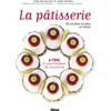 Image de La pâtisserie à l'EHL - École hôtelière de Lausanne: 60 recettes sucrées et salées