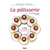 Image de La pâtisserie à l'EHL : Ecole hôtelière de Lausanne : 60 recettes sucrées et salées