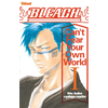 Image de Bleach Roman - Can't Fear Your Own World - Tome 01
