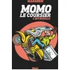 Image de Momo le coursier - L'Intégrale