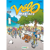 Image de Les Vélomaniacs - tome 01