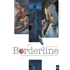 Image de Borderline - vol. 02/4 - N'oublie pas de me dire adieu