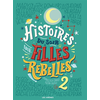 Image de Histoires du soir pour filles rebelles - 100 nouveaux destins de femmes extraordinaires - Tome 2