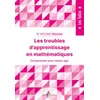 Image de LES TROUBLES D'APPRENTISSAGE EN MATHEMATIQUES