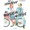 Image de LE VENDEUR DU MAGASIN DE VELOS VOL.1