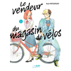 Image de Le vendeur du magasin de vélos. Vol. 1