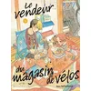Image de LE VENDEUR DU MAGASIN DE VELOS VOL.3
