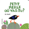 Image de Petit merle où vas-tu ?