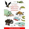 Image de Les bêtes dangereuses, dévoreuses, venimeuses