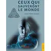 Image de Ceux qui sauveront le monde