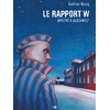Image de Le rapport W : infiltré à Auschwitz