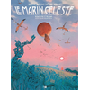 Image de Le marin céleste : un jour, quelque part, sur Sprague...
