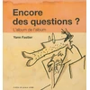 Image de Encore des questions ? : l'album de l'album