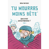 Image de Tu mourras moins bête - Tome 2 - Quoi de neuf docteur Moustache ?