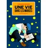 Image de Une vie dans les marges 1