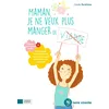 Image de Maman, je ne veux plus manger de viande !: 50 recettes sans viande et tous les conseils d'une maman carnivore