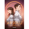 Image de Absolu. Vol. 3. Les éveillés