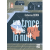 Image de Une trace dans la nuit
