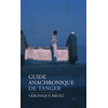 Image de Guide anachronique de Tanger