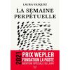 Image de La semaine perpétuelle