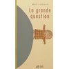 Image de La grande question