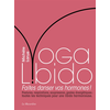 Image de Yoga Libido - Faites danser vos hormones !