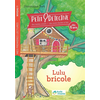 Image de Lulu bricole - Niveau 1- Dès 6 ans