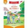 Image de Jouons du violon ! : milieu CP