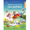 Image de La planète des Alphas. Mon livre du conte Les Alphas : j'apprends à lire en m'amusant