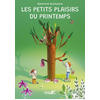Image de Les petits plaisirs du printemps