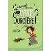 Image de Comment devenir une vraie sorcière ?