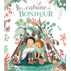 Image de La cabane du bonheur
