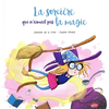 Image de La sorcière qui n'aimait pas la magie