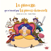 Image de La princesse qui n'aimait pas les princes charmants