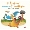 Image de Le dinosaure qui n'aimait pas le Jurassique
