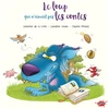 Image de Le loup qui n'aimait pas les contes